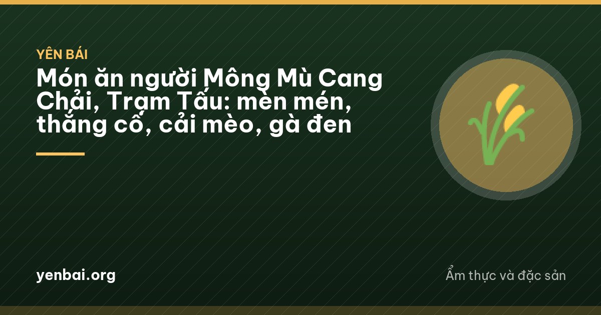 Yellow steamed cornmeal in a wooden bowl beside a pot of mustard green soup on a low table in a dim Hmong house, firewood stove glowing behind